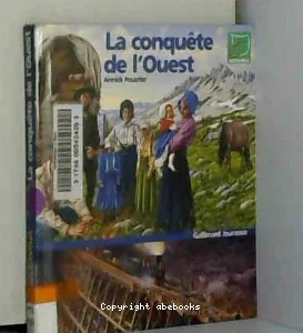 La Conquête de l'Ouest