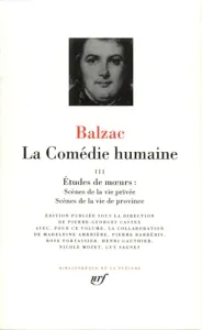 La comédie humaine ; Scènes de la vie de province