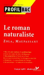 Le roman naturaliste