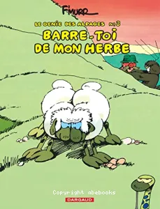 Barre-toi de mon herbe