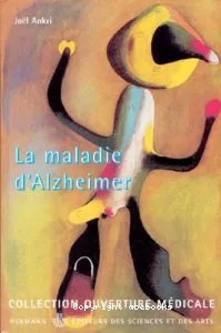 La maladie d'Alzheimer