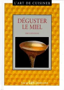 Déguster le miel