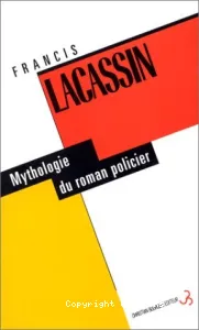 Mythologie du roman policier