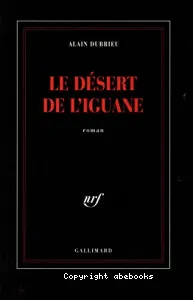 Le désert de l'iguane