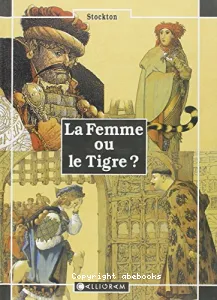 La femme ou le tigre ?