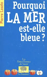 Pourquoi la mer est-elle bleue ?