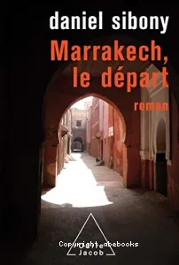 Marrakech, le départ