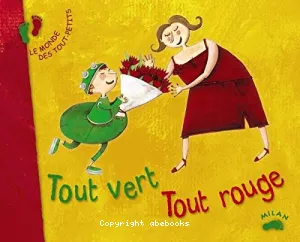 Tout vert, tout rouge