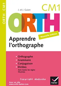 Apprendre l'orthographe, CM1