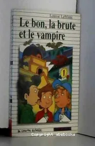 Le bon, la brute et le vampire