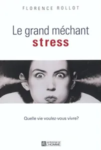 Le grand méchant stress