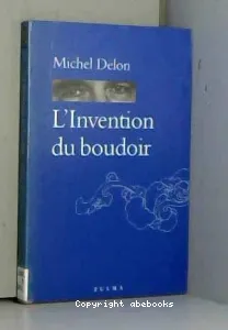 L'invention du boudoir