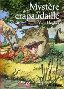 Mystères et crapaudaille