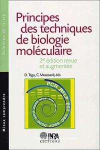 Principes des techniques de biologie moléculaire