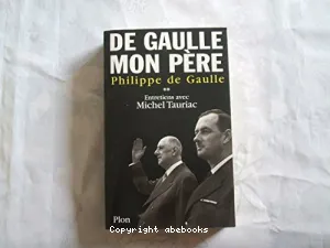 De Gaulle, mon père