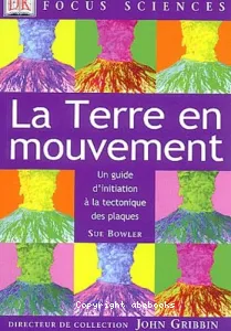 La terre en mouvement