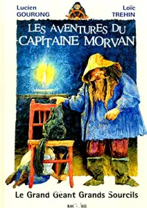 Les aventures du capitaine Morvan