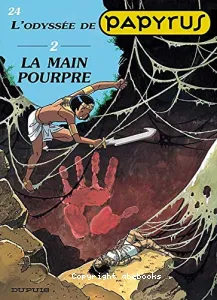 Papyrus : La main pourpre