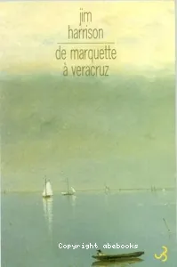 De Marquette à Veracruz