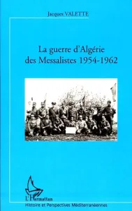 La guerre d'Algérie des messalistes