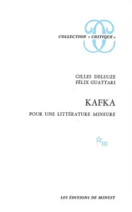 Kafka, pour une litterature mineure