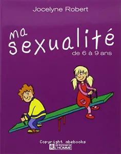 Ma sexualité de 6 à 9 ans