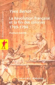 La Révolution française et la fin des colonies