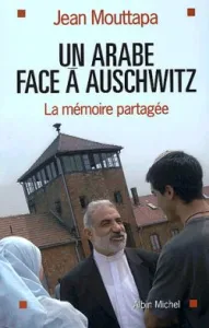 Un Arabe face à Auschwitz