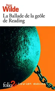 La ballade de la geôle de Reading précédé de ; Poèmes