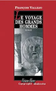 Le voyage des grands hommes