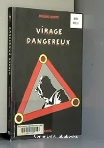 Virage dangereux