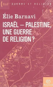 Israël-Palestine, une guerre de religion ?