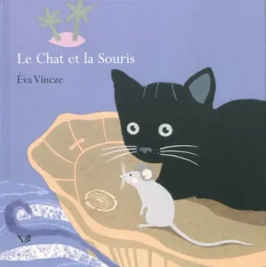 Chat et La Souris (Le)