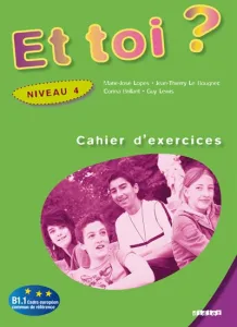 Et toi ? Cahier d'exercices