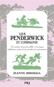 Les Penderwick : la rentrée de quatre filles, d'un papa célibataire adoré et de nombreuses amoureuses