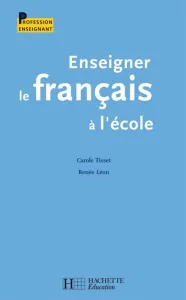 Enseigner le français à l'école