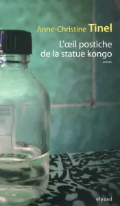 L'oeil postiche de la statue Kongo