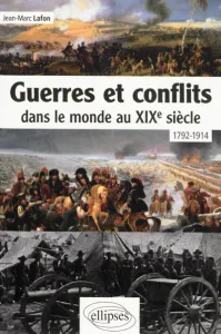 Guerres et conflits dans le monde au XIXe siècle, 1792-1914