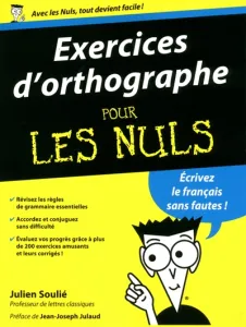 Exercices d'orthographe pour les nuls