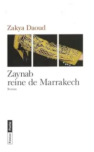 Zaynab reine de Marrakech