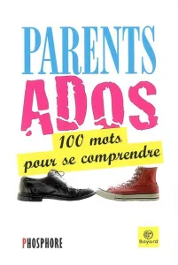 Parents, ados