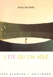 L'été où j'ai volé