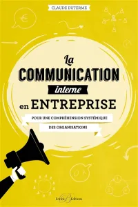 La communication interne en entreprise