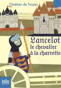 Lancelot, le chevalier à la charrette