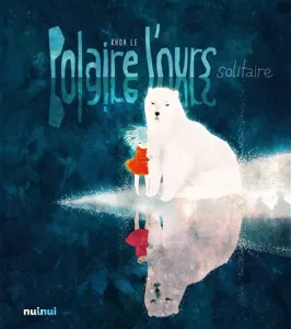Polaire, l'ours solitaire
