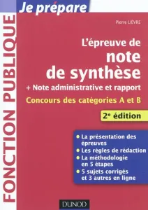 Epreuve de note de synthèse + note administrative et rapport (L')
