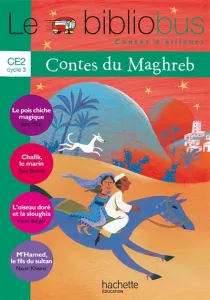 Contes du Maghreb, CE2, cycle 3