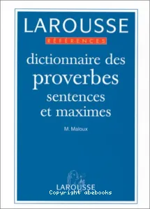 Dictionnaire des proverbes, sentences et maximes