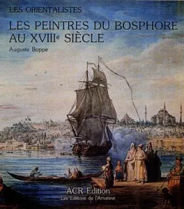 Les peintres du Bosphore au XVIIIe siècle