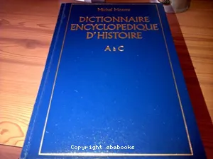 Dictionnaire encyclopédique d'histoire